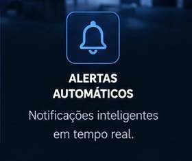Alertas automáticos. Notificações inteligentes em tempo real.